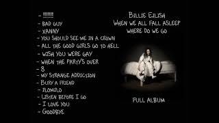 When We All Fall Asleep Where Do We Go Billie Eilish Full Album