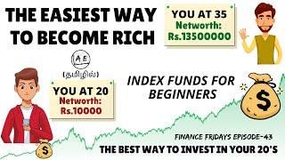 THE BEST WAY TO INVEST IN YOUR 20s (Tamil) |Simple way to Get Rich| Index funds for Beginners Tamil