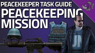 Peacekeeping Mission - Peacekeeper Task Guide - Escape From Tarkov