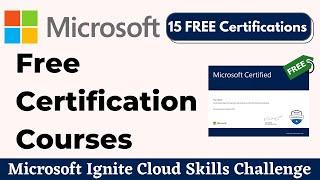 Microsoft Free Certification Courses | Microsoft Ignite Cloud Skills Challenge November 2021