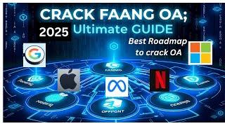 Best Roadmap to crack Online Assessment of FAANG + Top PBC in 2025 | Kumar K