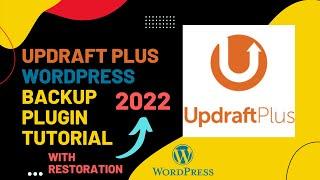 UpdraftPlus Wordpress Backup Plugin Tutorial (How to backup & restore your Wordpress Site)