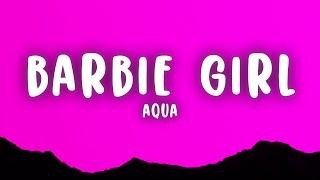 Aqua - Barbie Girl (Lyrics)