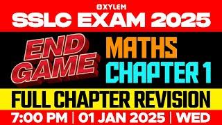 SSLC Exam 2025 Endgame | Maths Chapter 1 - Full Chapter Revision | Xylem SSLC