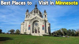 Minnesota Tourist Attractions 2023 : 10 Best Places to Visit in Minnesota 2023