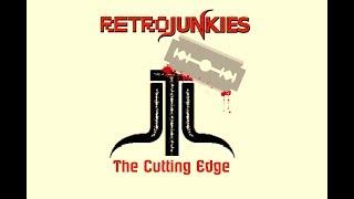 Retrojunkies - The Cutting Edge (Teaser)