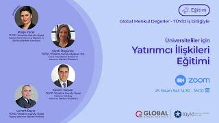 Global Menkul Değerler - TÜYİD İş Birliği | Yatırımcı İlişkileri Eğitimi