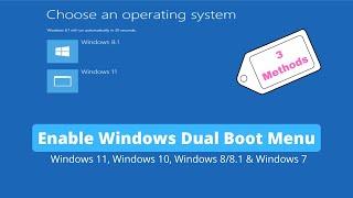 Enable Dual Boot Menu in Windows OS or Set Linux Boot Loader as Default!