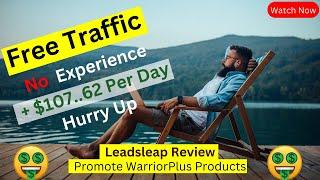 Make $107.62 Per Day With Leadsleap | How To Promote WarriorPkus Producta Using Leadsleap 2022