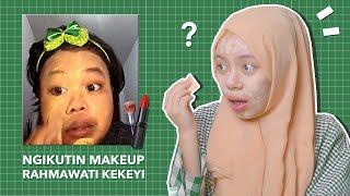 Coba Ngikutin Makeup Rahmawati Kekeyi! LUCUUU!