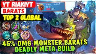 45% Damage Monster Barats Deadly Killer Tank [ Top Global Barats ] YT: RiakiYT Mobile Legends Build