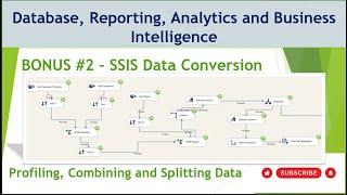 11 - BONUS #2  SSIS  Troubleshooting & Resolving Data Conversion