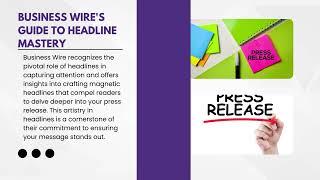 Mastering the Art of Business Wire Press Release Distribution