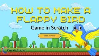 Fun Code a Flappy Bird Game in Scratch Tutorial 