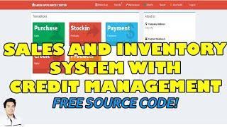 Sales and Inventory System with Credit Management for Appliances | Free Source Code Download