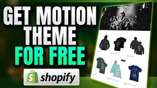 How to Get the Motion Theme For Free on Shopify | Download Premium Shopify Themes