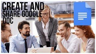 How To Create and Share a Google Doc - Full Tutorial