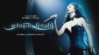 Şebnem Ferah - 10 March 2007 Istanbul Bostanci Performance Center Concert (Full Version)