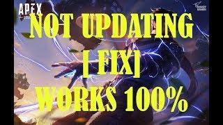 APEX LEGENDS NOT UPDATING [ FIX PC ] | 100% WORKING