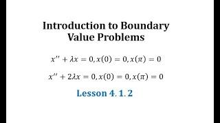 (4.1.1): Boundary Value Problems