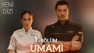 Yeni Dizi 2025 | UMAMİ - 1. Bölüm