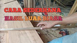 Cara Sederhana Tukang Kayu Hasilnya Luar Biasa