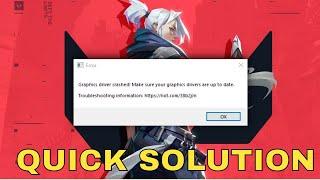 Valorant Fix: Graphics Driver Crashed - Valorant Keeps Crashing [Solution]