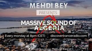 Mehdi Bey - Massive Sound Of Algeria 296 [02-12-2019]