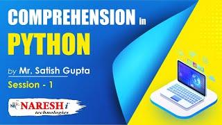 List Comprehension in Python | Session-1 | Mr. Satish Gupta