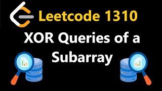 XOR Queries of a Subarray - Leetcode 1310 - Python