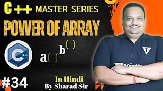 #34 C++ Power of Array with Example | C++ Tutorial for Beginners | Codetpoint