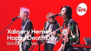 Xdinary Heroes - “Happy Death Day” Band LIVE Concert [it's Live] K-POP live music show