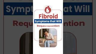 What are the symptoms of Fibroids? | Uterine Fibroid | #gynecologist