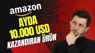 Amazon'da Ayda 10,000 Dolar Kazandıran Ürün | 2023 Amazon FBA Ürün Araştırma Rehberi