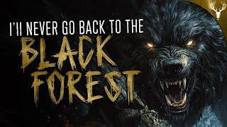 I'll NEVER Go Back to the Black Forest - 7 Unexplained Encounters