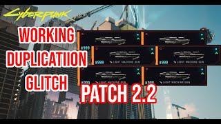 Cyberpunk 2077 - Duplication Glitch WORKING Patch 2.2