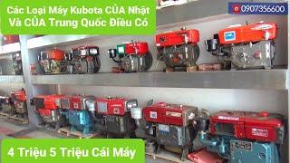 Xem Máy Báo Giá Công ty Máy Thời Hưng Các Loại Đầu Máy Kubota ,Yanmar CỦA Nhật Và CỦA Trung Quốc