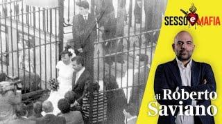 Roberto Saviano: Sesso e Mafia #3 - Il tragico amore fra Vincenzina Marchese e Leoluca Bagarella