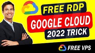 How To Get Google Cloud Free RDP 2022 - Get Free VPS 2022 - Free Window RDP 2022