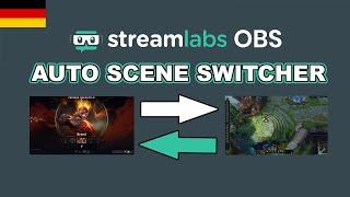 Streamlabs OBS - Automatic Scene Switcher | League of Legends (english subtitles)