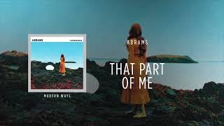 Abrams - That Part of Me [Modern Ways] 