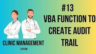 Clinic Management System | Create Audit Trail | Part-13