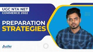 Preparation Strategies to Crack UGC NET Exam in Commerce | UGC NTA NET 2022