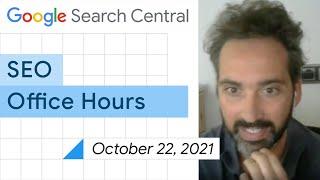 English Google SEO office-hours from October 22, 2021