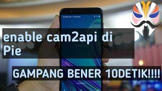 cara enable cam2api asus zenfone max pro m1 pie tanpa pc