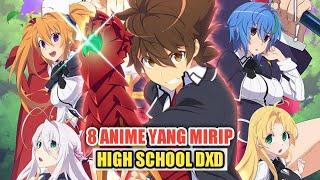 8 Anime Yang Mirip High School DxD