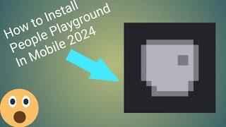 How to Download People Playground | In Mobile | 2024 ️  #NotGamesByNoob #how #howto #games