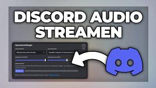 Discord Audio / Ton streamen bei Bildschirmübertragung - Tutorial