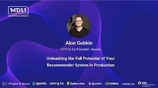 Unleashing the Full Potential of Your Recommender System in Production - Alon Gubkin, Aporia