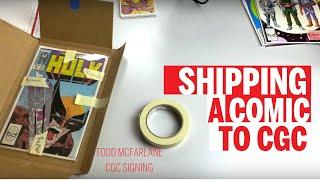 HOW TO PACK COMIC BOOKS FOR CGC | TODD MCFARLANE CGC PT. 3 | CGC SUBMISSION | HOW TO SHIP COMICS